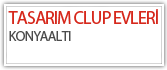 Tasarım Clup Evleri / Konyaaltı
